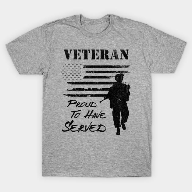 Veteran Proud To Have Served - Variant T-Shirt by Epic Splash Graphics